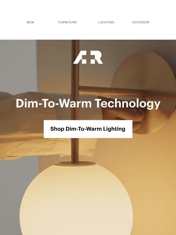 Dim-To-Warm email from A+R Store