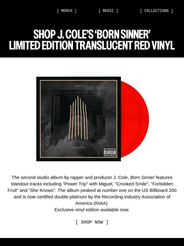 J.Cole 'Born Sinner' Limited Edition Translucent Red Vinyl email from Ari Lennox