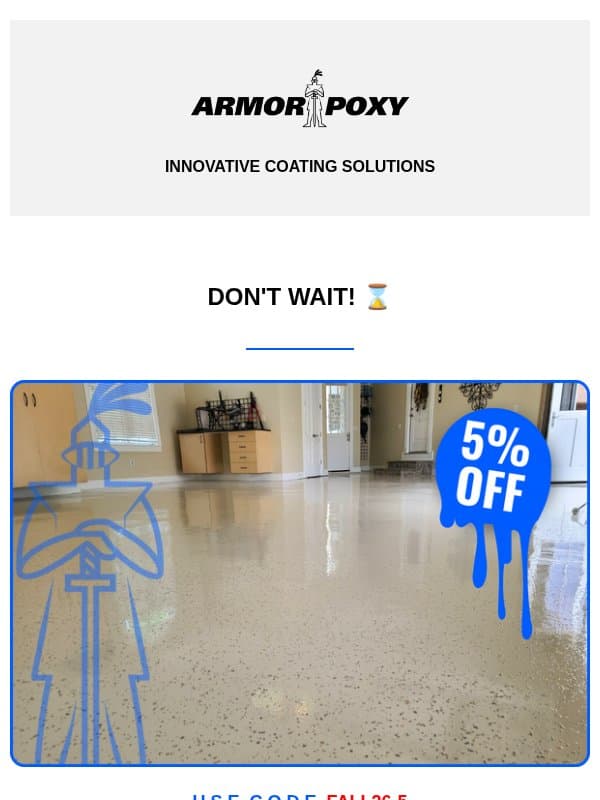 Need Help Deciding on your Flooring System? email from ArmorPoxy