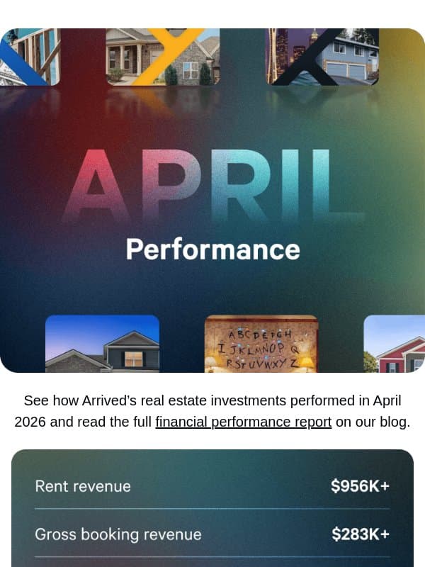 April 2026 Performance Update email from Arrived Homes