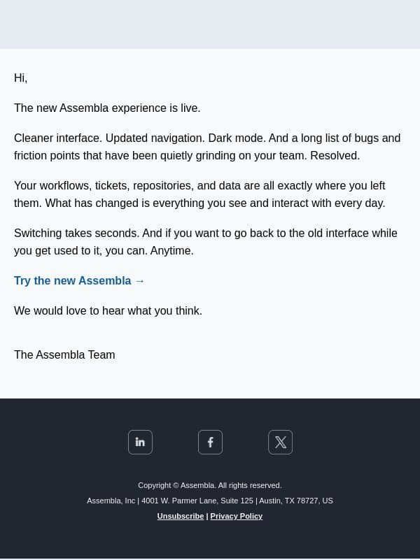 A faster Assembla is here, and it is yours to explore email from Assembla screenshot