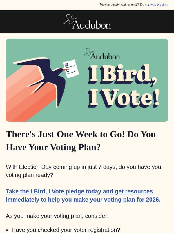 Pledge to Vote: Election Day is a week away email from Audubon Society