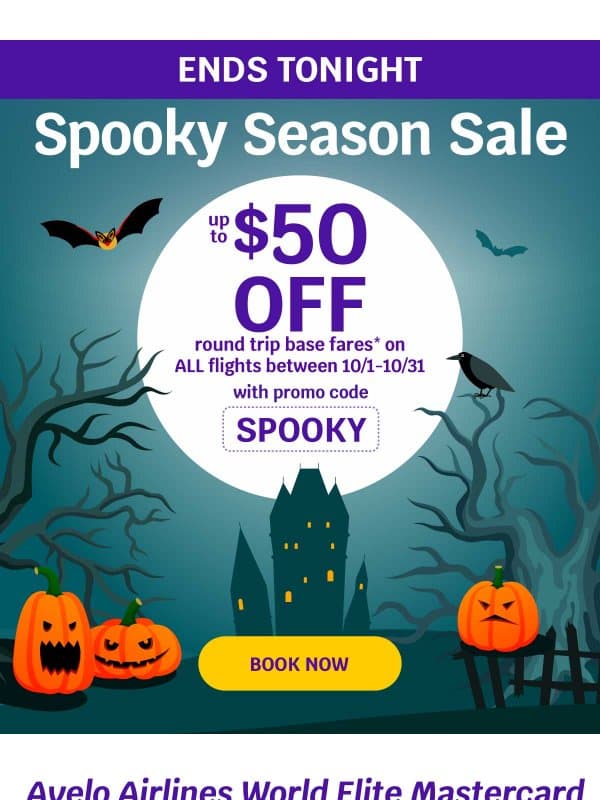 $50 off All October Flights 🧡 Sale Ends Tonight email from Avelo Airlines