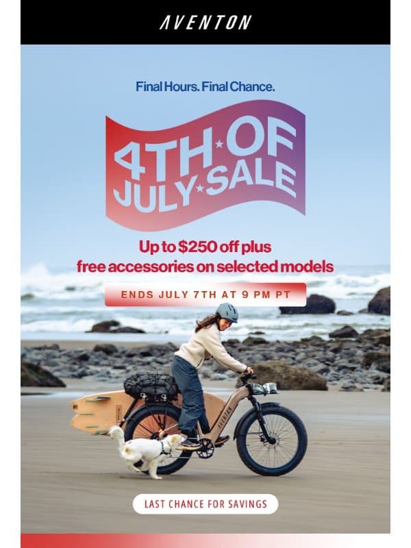 LAST CALL: Our 4th of July Sale ends tonight. email from Aventon
