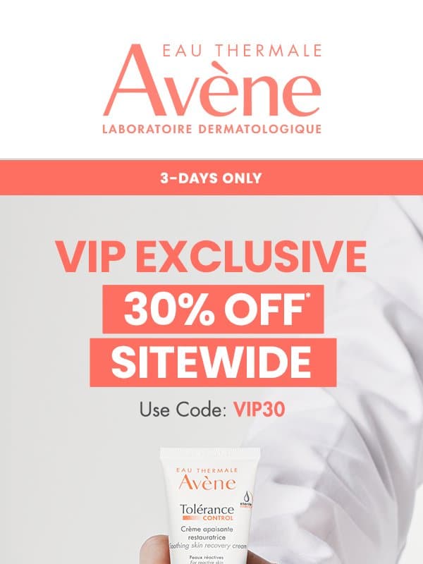 Just for You 🤍 30% Off Sitewide email from Avène