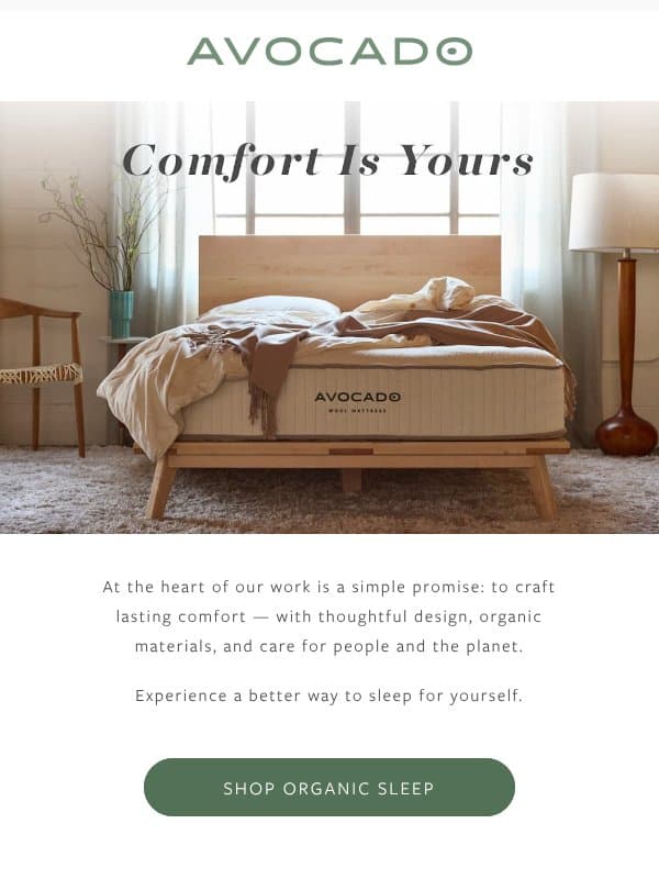Comfort is waiting for you email from Avocado Green Mattress