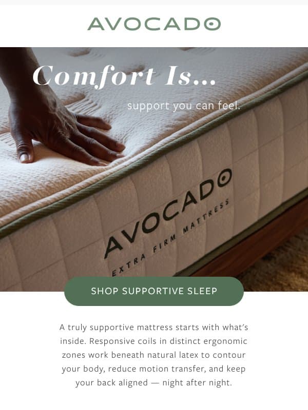 True Comfort Is Waking Up Without Aches email from Avocado Green Mattress