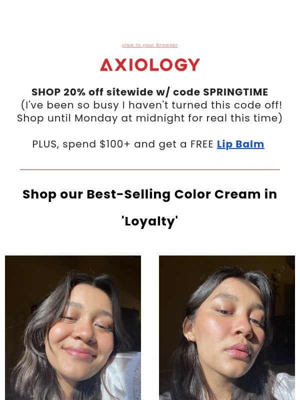 I didn't turn it off yet: 20% OFF Everything!!! 🩷 email from Axiology