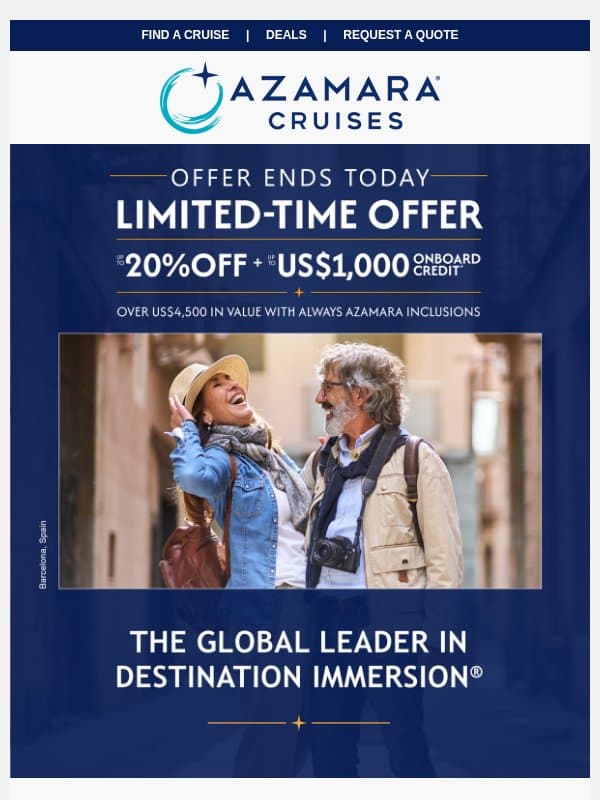 ENDS TODAY: Don't Miss These Savings email from Azamara