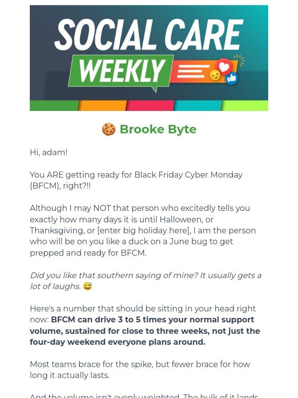 BFCM brings 3-5x your normal volume. 😬 Here's how to be ready for it. email from B Squared Media