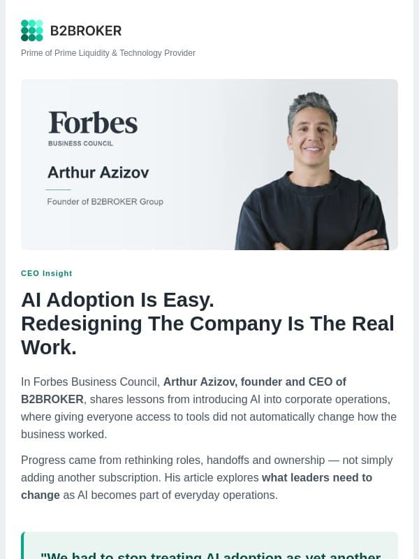B2BROKER CEO Insight: AI Adoption Takes More Than New Tools email from B2Broker