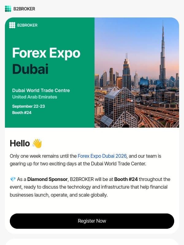 One Week to Go: Meet B2BROKER at Forex Expo Dubai email from B2Broker