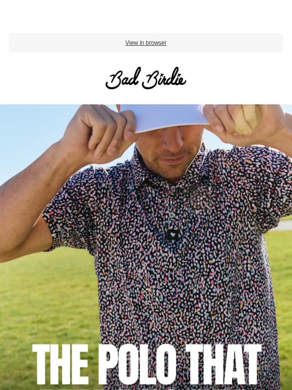 The Polos That Started It All email from Bad Birdie