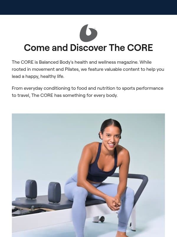 Exercises, product overviews, recipes and more email from Balanced Body Europe