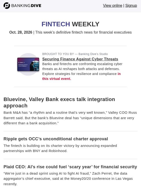 Oct. 28 - Bluevine, Valley Bank execs talk integration | Ripple gets full OCC charter email from Banking Dive