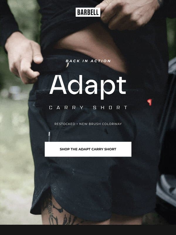 BACK IN ACTION | Adapt Carry Short email from Barbell Apparel