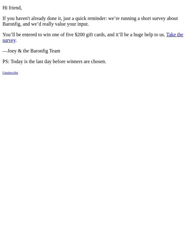 Quick reminder: we’d love your input email from Baron Fig screenshot