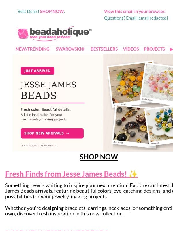 Just Arrived! ✨ New Jesse James Beads email from Beadaholique