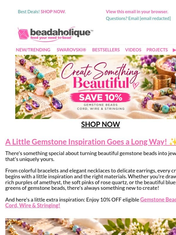 Your Next Gemstone Creation Starts Here! ✨ email from Beadaholique