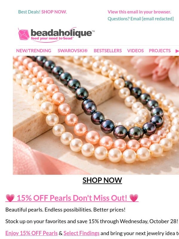 Your Pearl Sale Is Still On! 💗 Save 15% email from Beadaholique
