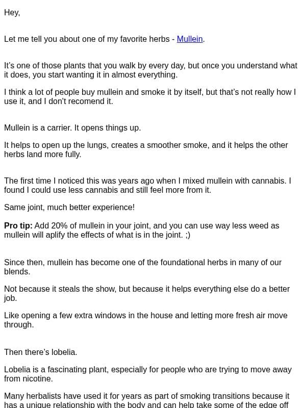 This herbs help you quick nicotine and save you money. email from Bear Blend