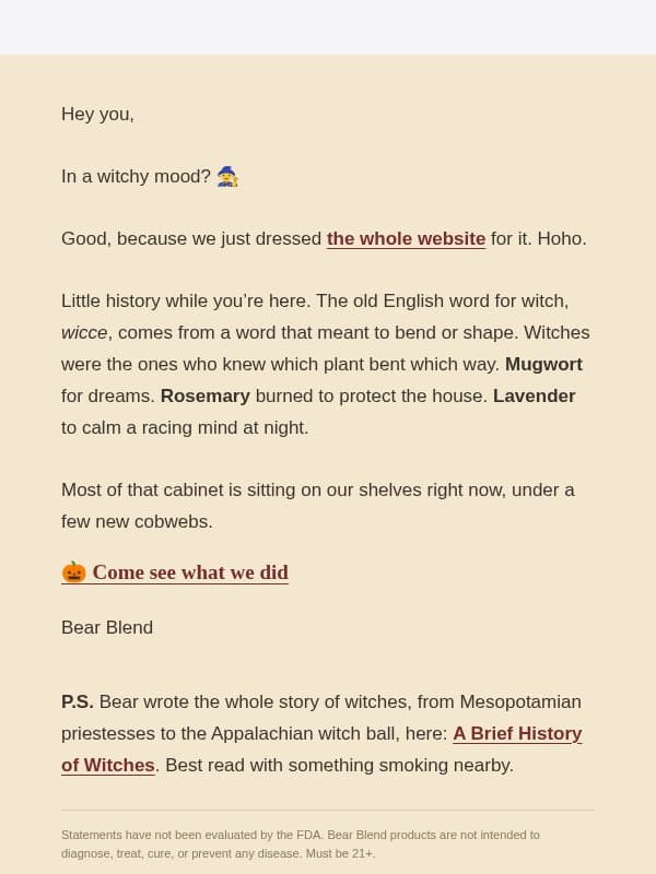 "The witch's cabinet is open" email from Bear Blend