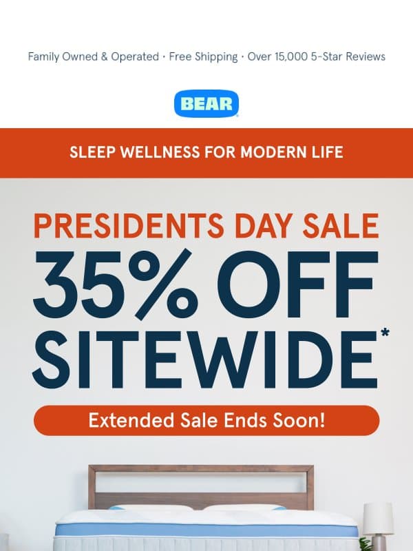 Time's Running Out for Presidents Day Deals email from Bear Mattress
