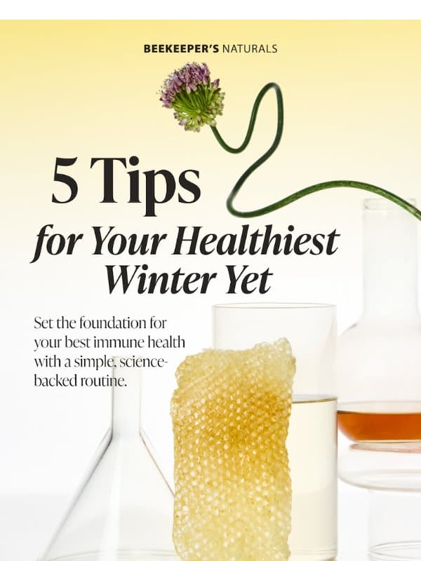 Make This the Winter You Stay Healthy 🤧 email from Beekeeper's Naturals