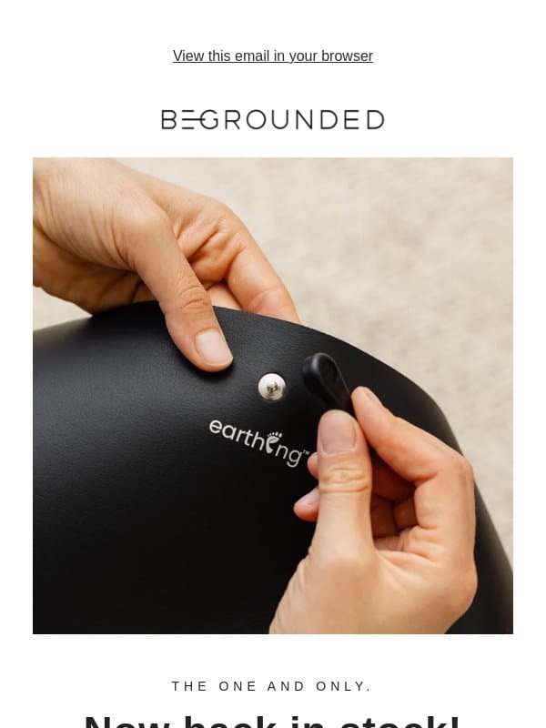 Back In stock | Reintroducing the Universal Grounding Mat email from BeGrounded