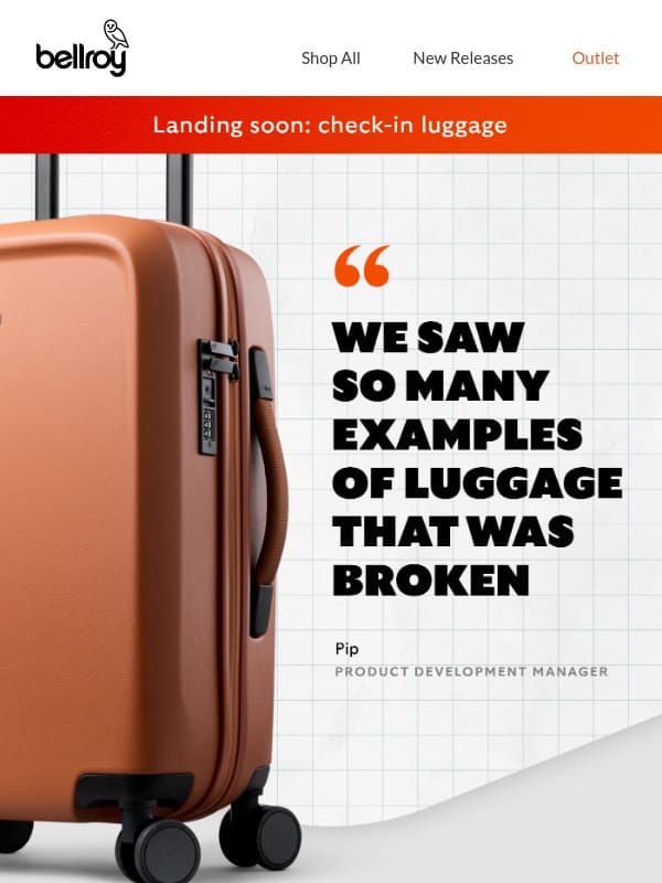 How we build luggage that lasts email from Bellroy