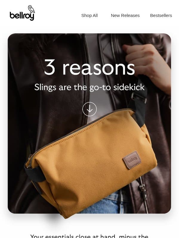 What makes a sling the essential sidekick? email from Bellroy