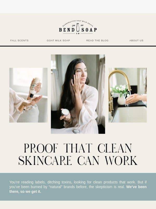 💬 Proof that clean skincare can WORK! email from Bend Soap Company