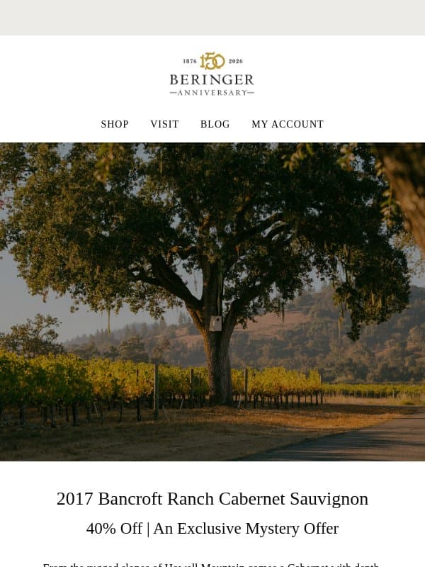 Still Time to Claim 40% Off Single Vineyard Cabernet email from Beringer Vineyards