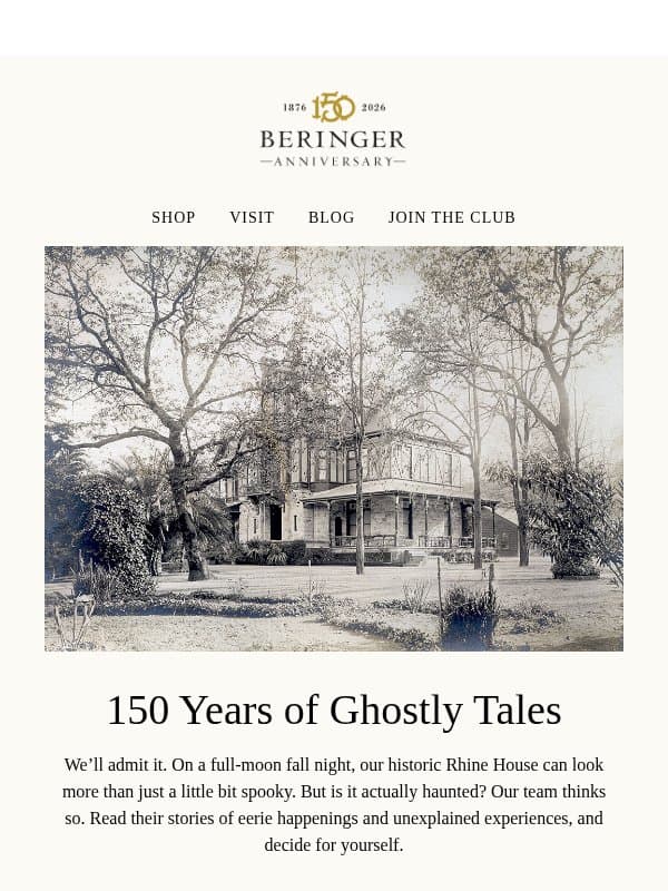 Ghosts in the Wine Cave? email from Beringer Vineyards
