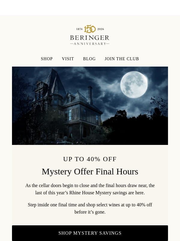 All Mystery Offers Expire Tonight email from Beringer Vineyards