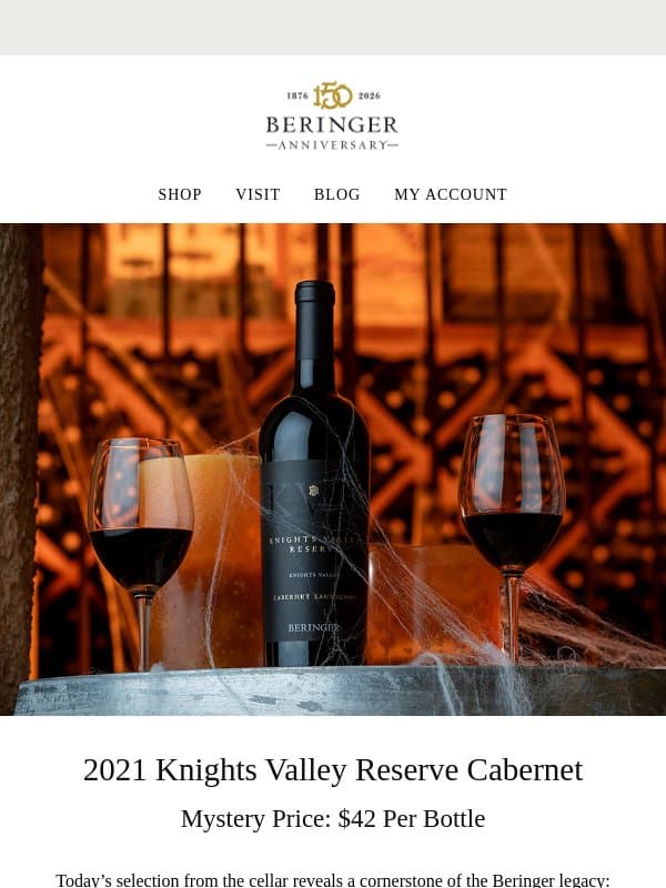 Your Invitation to 40% Off Knights Valley email from Beringer Vineyards