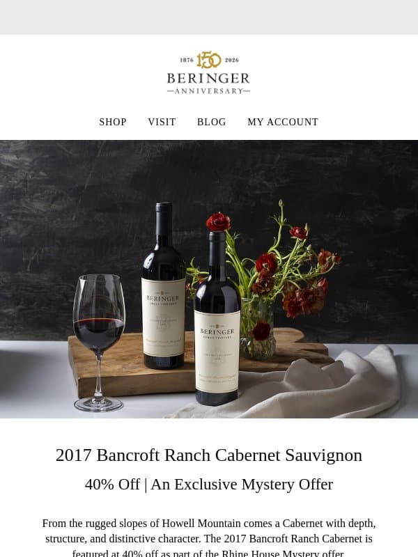 40% Off A Special Single Vineyard Cabernet email from Beringer Vineyards