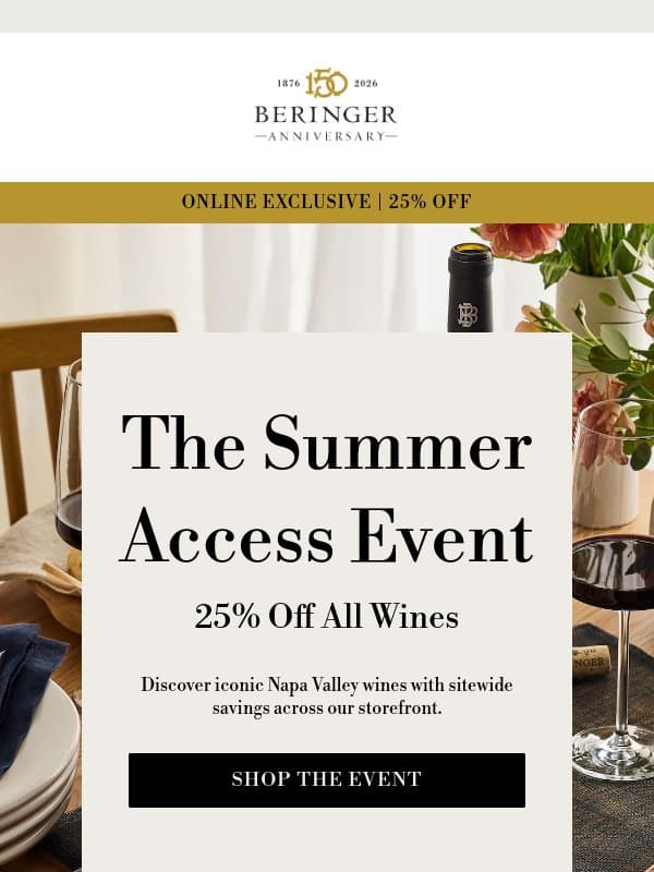 Did You Miss It? Summer Savings Are Here email from Beringer Vineyards