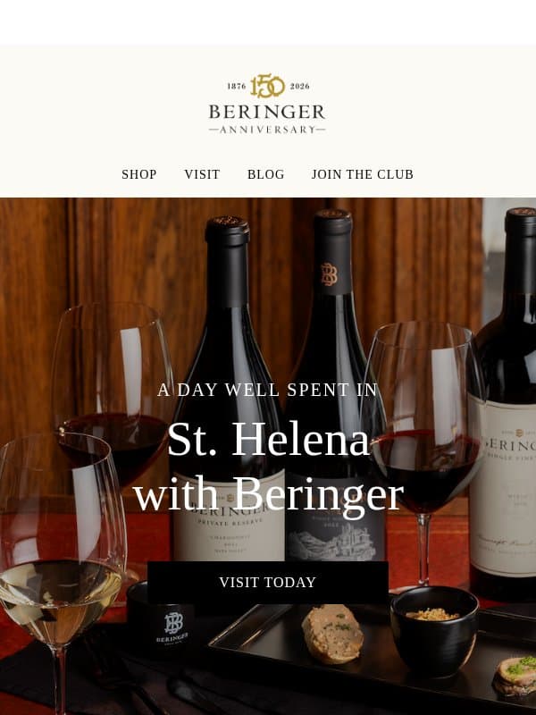 A Perfect Day in St. Helena email from Beringer Vineyards