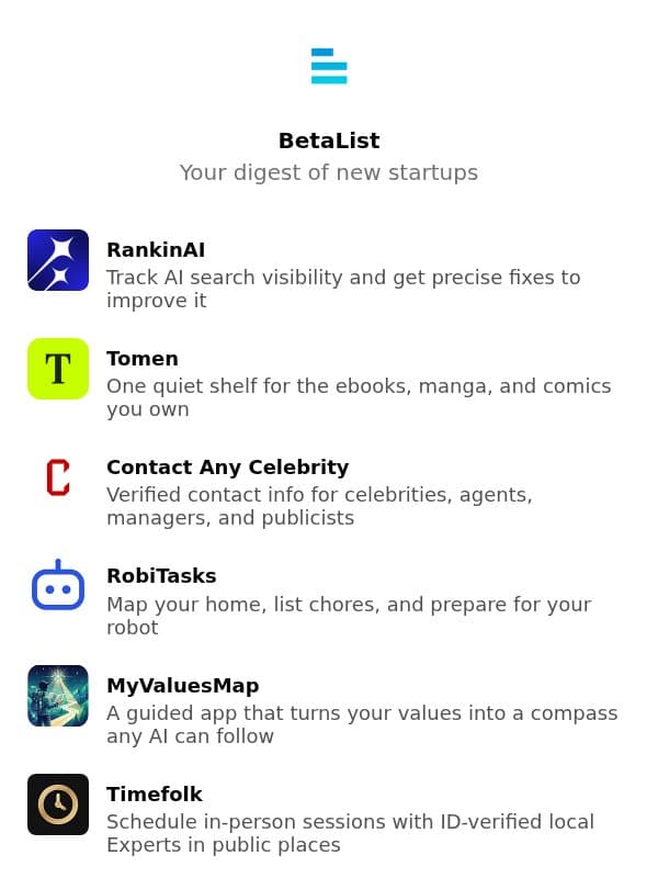 RankinAI, Tomen, Contact Any Celebrity, RobiTasks, MyValuesMap, and more email from BetaList