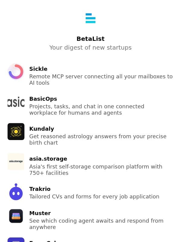 Sickle, BasicOps, Kundaly, asia.storage, Trakrio, and more email from BetaList