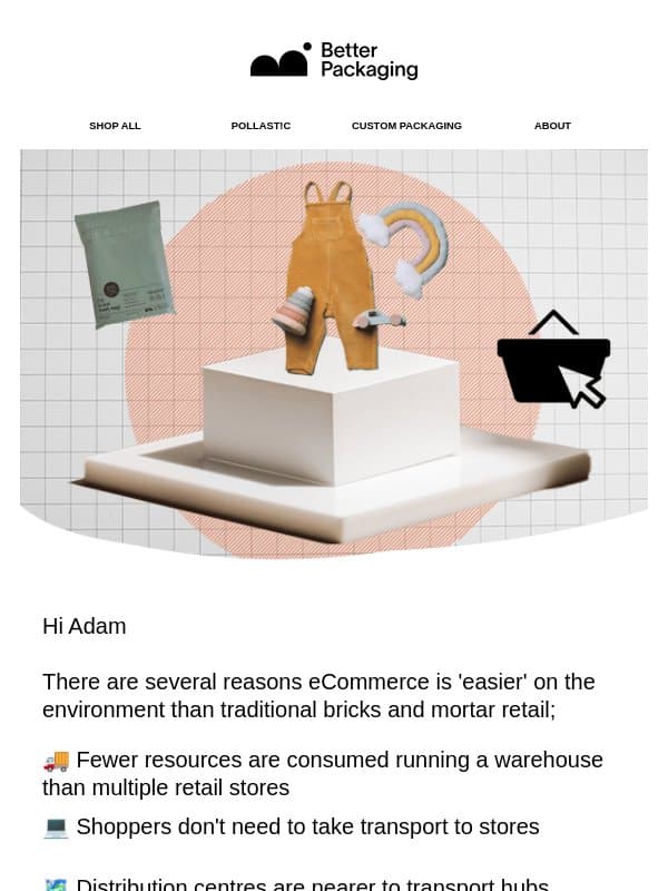 💡 How to have a more sustainable eCommerce business email from Better Packaging Co.