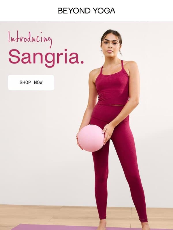 Selling Fast: Sangria 💕 email from Beyond Yoga