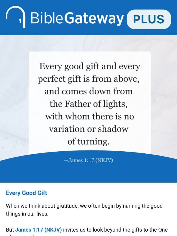 What James 1:17 tells us about God's goodness email from Bible Gateway