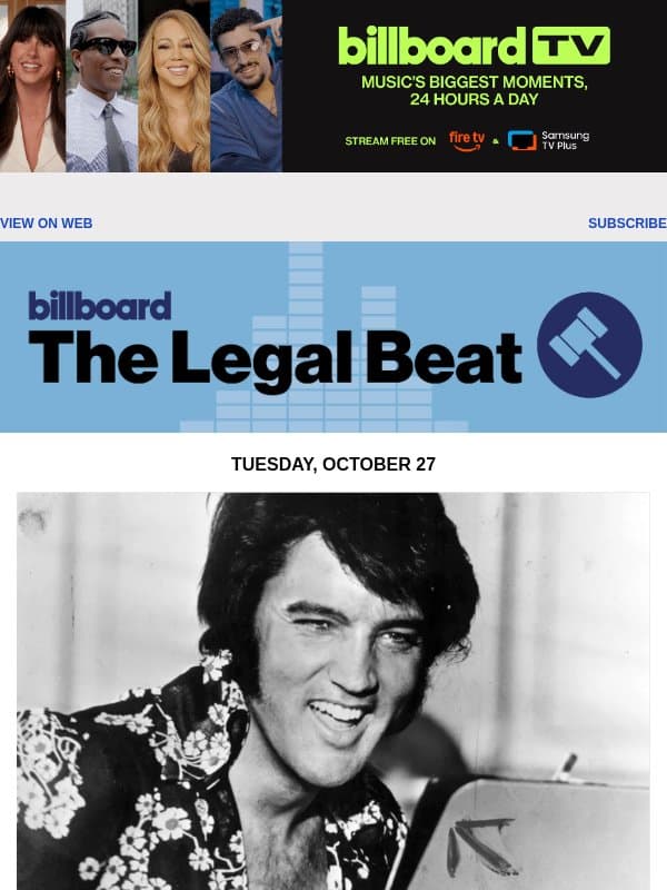 Legal Beat: Elvis, Drake, Neil Young email from Billboard