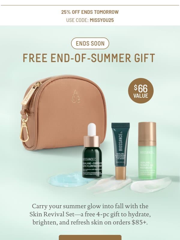 Exclusive ends soonβ25% off + free π email from Biossance