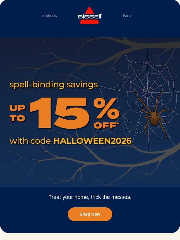 Boo! These Halloween deals are still here 👻 email from Bissell