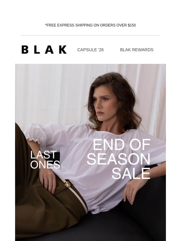 Last Ones π End of Season Sale email from Blak