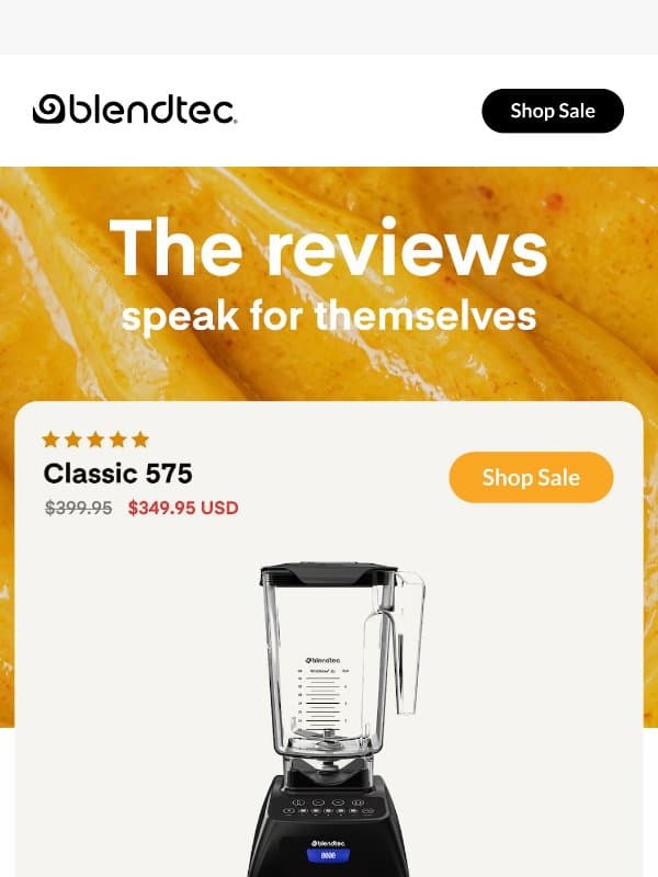 A Price That Speaks as Loud as the Reviews email from Blendtec