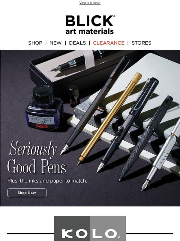 The Pens Everyone’s Asking About → email from Blick Art Materials